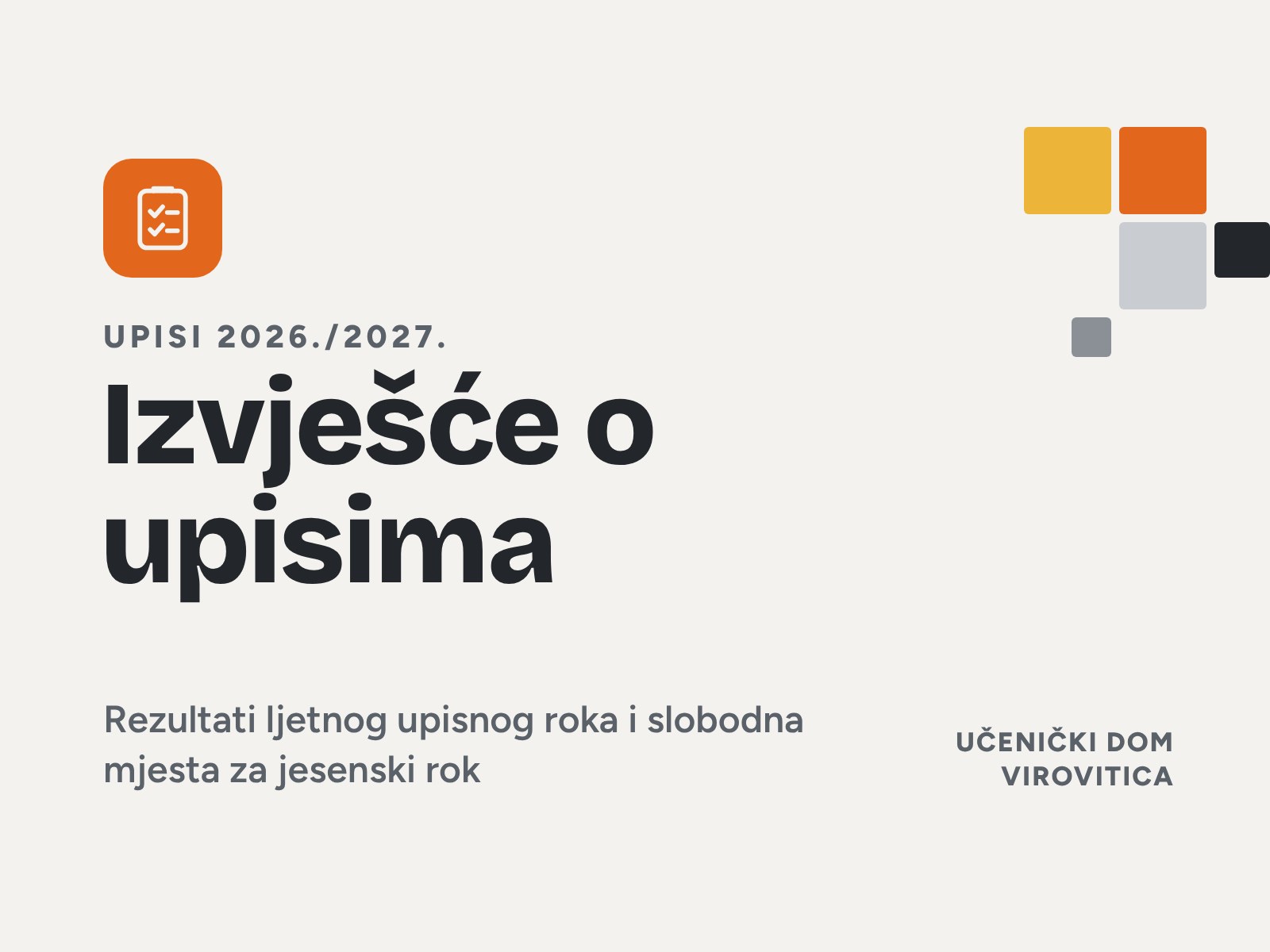 Izvješće o provedenim upisima u ljetnom upisnom roku za šk. god. 2026./2027. te broj mjesta za jesenski upisni rok